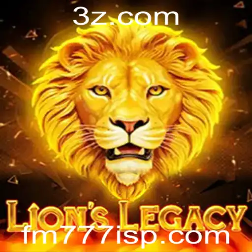 LionsLegacy: Descubra o Mundo Inovador do Jogo com FM777