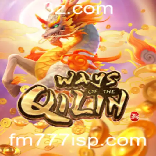 Explorando o Fascinante Mundo de 'WaysoftheQilin' no Cenário Atual de fm777