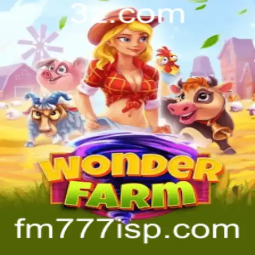 Descubra o Maravilhoso Mundo de WonderFarm: Diversão e Aventuras no Jogo FM777